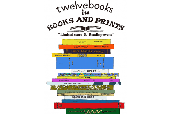 twelvebooks in BOOKS AND PRINTS-Limited Store & Reading Event-