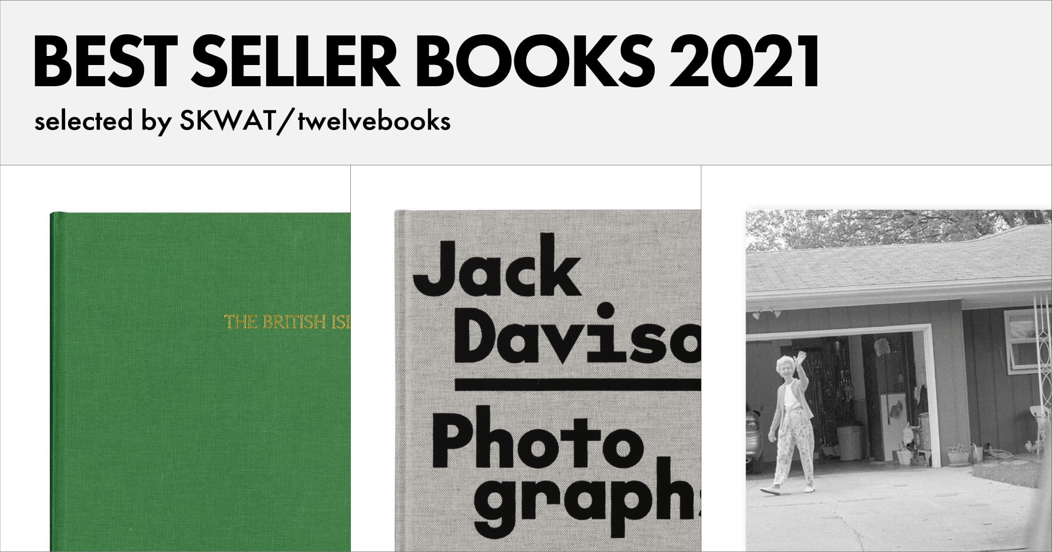 2021年のベストセラー写真集3冊【SKWAT/twelvebooks編】 | 2021年のベストセラー写真集3冊【SKWAT/twelvebooks編】